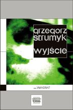 Okładka - Wyjście - Grzegorz Strumyk