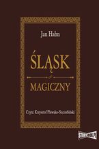 Okładka - Śląsk magiczny - Jan Hahn