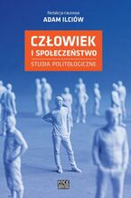 Człowiek i społeczeństwo Studia politologiczne