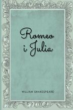 Okładka - Romeo i Julia - William Shakespeare