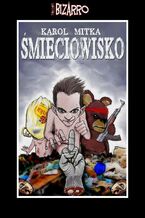 Okładka - Śmieciowisko - Karol Mitka