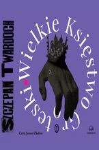 Okładka - Wielkie Księstwo Groteski - Szczepan Twardoch