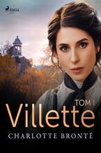 Okładka - Villette. Tom I - Charlotte Brontë