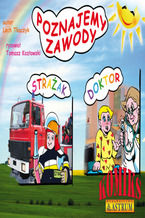 Poznajemy zawody. Strażak, Doktor. Komiks