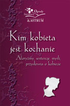 Okładka - Kim kobieta jest kochanie - Barbara Jakimowicz-Klein