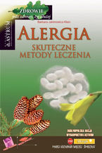 Okładka - Alergia. Skuteczne metody leczenia. Wydanie II - Barbara Jakimowicz-Klein