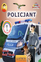 Okładka - Policjant - bajka - Lech Tkaczyk