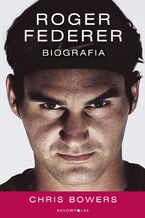 Okadka ksiki Roger Federer. Biografia