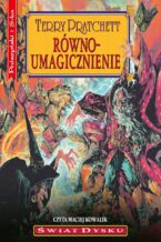 Okładka - Równoumagicznienie. Świat dysku. Tom 3 - Terry Pratchett