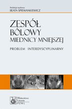 Zespół bólowy miednicy mniejszej. Problem interdyscyplinarny