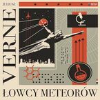 Okładka - Łowcy Meteorów - Juliusz Verne