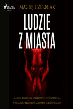 Okładka - Ludzie z miasta - Maciej Czerniak