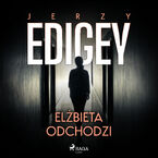 Elżbieta odchodzi