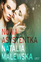 Okładka - Nowa asystentka  opowiadanie erotyczne - Natalia Malewska