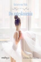 Okładka - Do zatęsknienia - Katarzyna Mak