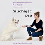 Słuchając psa