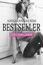 Okładka - Bestseller - Agnieszka Kowalska-Bojar
