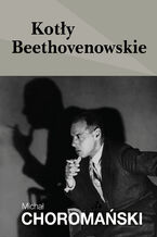 Okładka - Kotły beethovenowskie - Michał Choromański