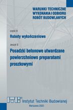 Okładka - Posadzki betonowe utwardzane powierzchniowo preparatami proszkowymi - Andrzej Nowacki