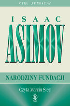 Okładka - Fundacja (#2). Narodziny Fundacji - Isaac Asimov
