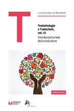 Okładka - Traduttologia e Traduzioni, vol. III. Interdisciplinariet&#224; della traduzione - Łukasz Jan Berezowski