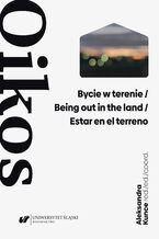 Bycie w terenie / Being out in the land / Estar en el terreno