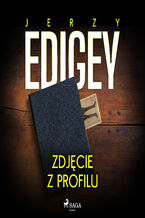 Okładka - Zdjęcie z profilu - Jerzy Edigey