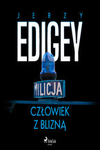 Okładka - Człowiek z blizną - Jerzy Edigey