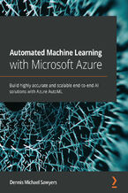 Okładka książki Automated Machine Learning with Microsoft Azure