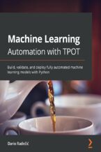 Okładka książki Machine Learning Automation with TPOT