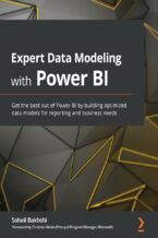 Okładka - Expert Data Modeling with Power BI. Get the best out of Power BI by building optimized data models for reporting and business needs - Soheil Bakhshi, Christian Wade