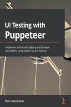 UI Testing with Puppeteer. Implement end-to-end testing and browser automation using JavaScript and Node.js