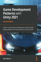 Okładka książki Game Development Patterns with Unity 2021 - Second Edition