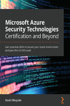 Okładka książki Microsoft Azure Security Technologies Certification and Beyond