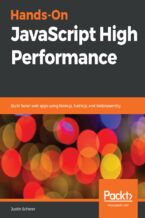 Okładka - Hands-On JavaScript High Performance. Build faster web apps using Node.js, Svelte.js, and WebAssembly - Justin Scherer