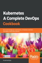 Okładka książki Kubernetes - A Complete DevOps Cookbook