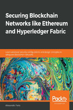 Okładka książki Securing Blockchain Networks like Ethereum and Hyperledger Fabric