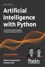 Okładka - Artificial Intelligence with Python. Your complete guide to building intelligent apps using Python 3.x - Second Edition - Alberto Artasanchez, Prateek Joshi