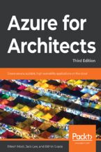 Okładka - Azure for Architects. Create secure, scalable, high-availability applications on the cloud - Third Edition - Ritesh Modi, Jack Lee, Rithin Skaria