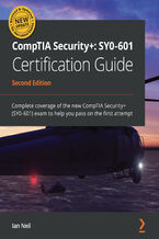 Okładka - CompTIA Security+: SY0-601 Certification Guide. Complete coverage of the new CompTIA Security+ (SY0-601) exam to help you pass on the first attempt - Second Edition - Ian Neil