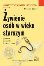 Żywienie osób w wieku starszym