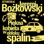 Okładka - Piękna kobieta w obłoku spalin - Jeremi Bożkowski