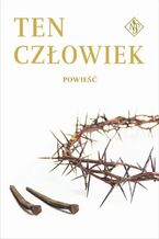 Okładka - Ten Człowiek - praca zbiorowa