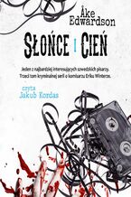 Okładka - Słońce i cień. Komisarz Erik Winter. Tom III - Ake Edwardson