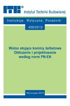 Wolno stojące kominy żelbetowe. Obliczanie i projektowanie według norm PN-EN