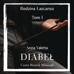 Diabeł. Rodzina Lazcanso. Tom 1