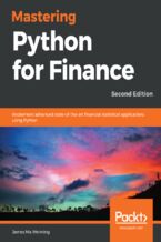 Okładka - Mastering Python for Finance. Implement advanced state-of-the-art financial statistical applications using Python - Second Edition - James Ma Weiming
