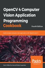 Okładka książki OpenCV 4 Computer Vision Application Programming Cookbook