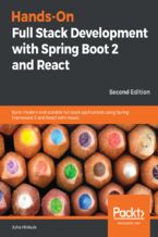 Okładka - Hands-On Full Stack Development with Spring Boot 2 and React. Build modern and scalable full stack applications using Spring Framework 5 and React with Hooks - Second Edition - Juha Hinkula