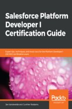 Okładka książki Salesforce Platform Developer I Certification Guide